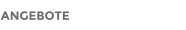 ANGEBOTE
